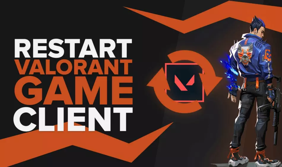 How to restart Valorant game client