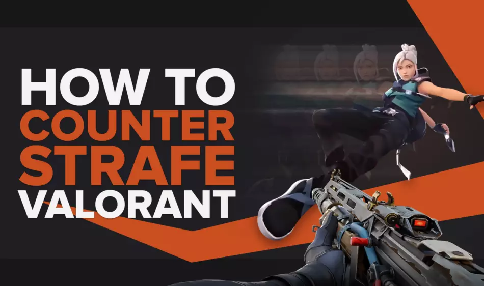 How to Counter Strafe in Valorant: Guide with Training