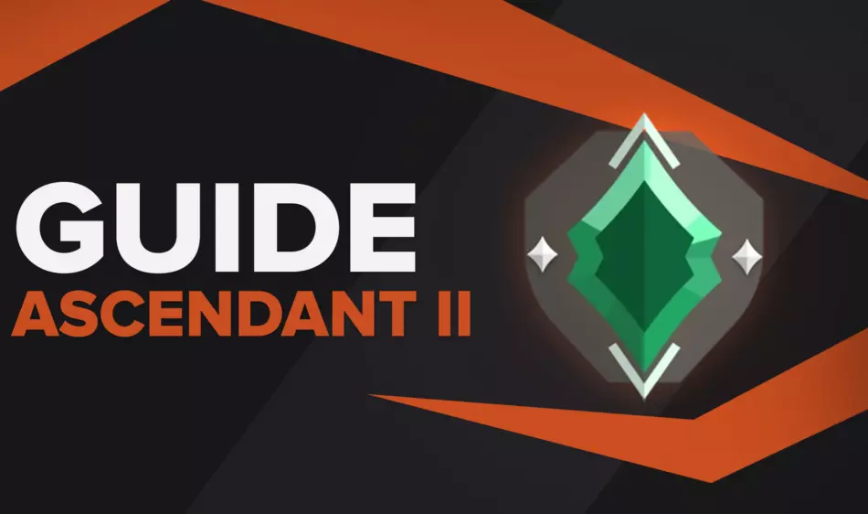 Ascendant 2 Valorant Rank | All You Need To Know