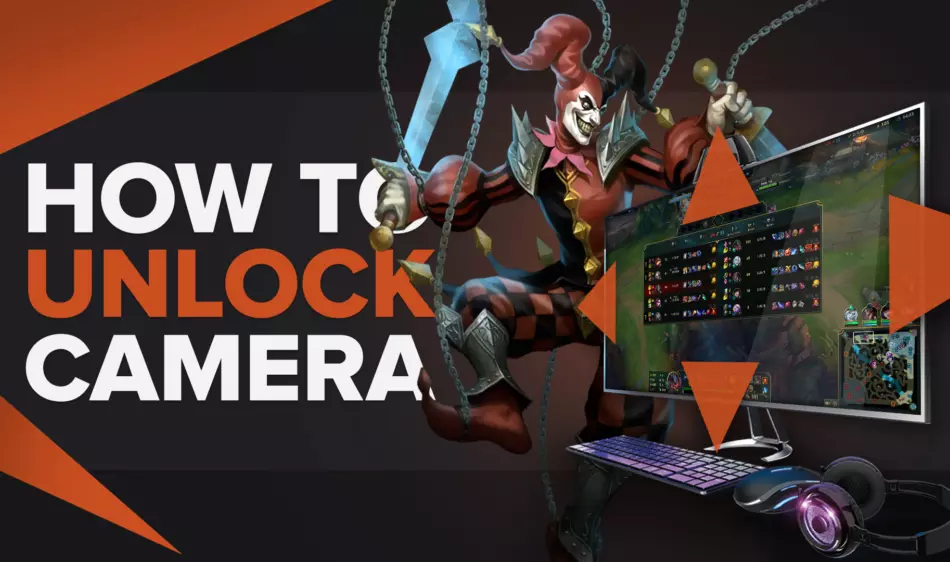 How to Unlock Camera in League of Legends