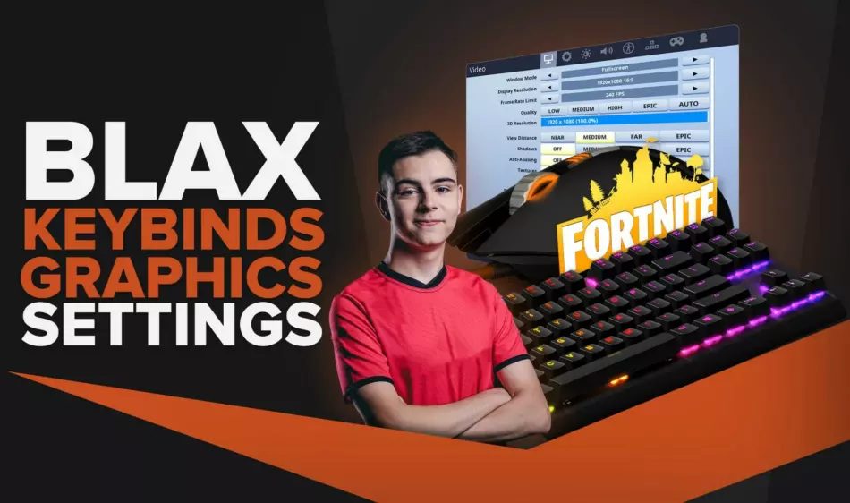Blax | Keybinds, Mouse, Video Pro Fornite Settings