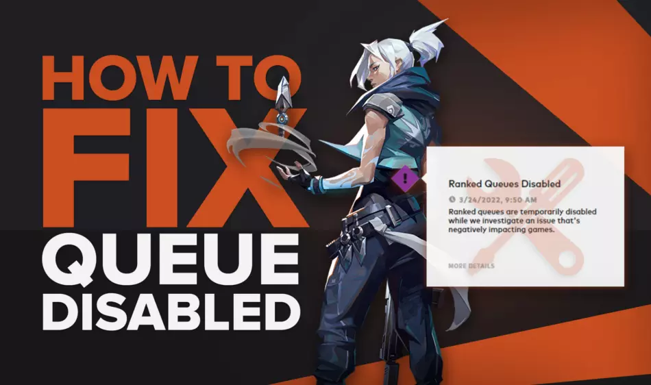 Valorant Queue is Disabled Fix: Complete Guide