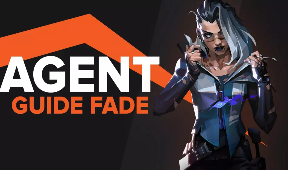 Valorant Fade Agent Guide | Abilities and How to play