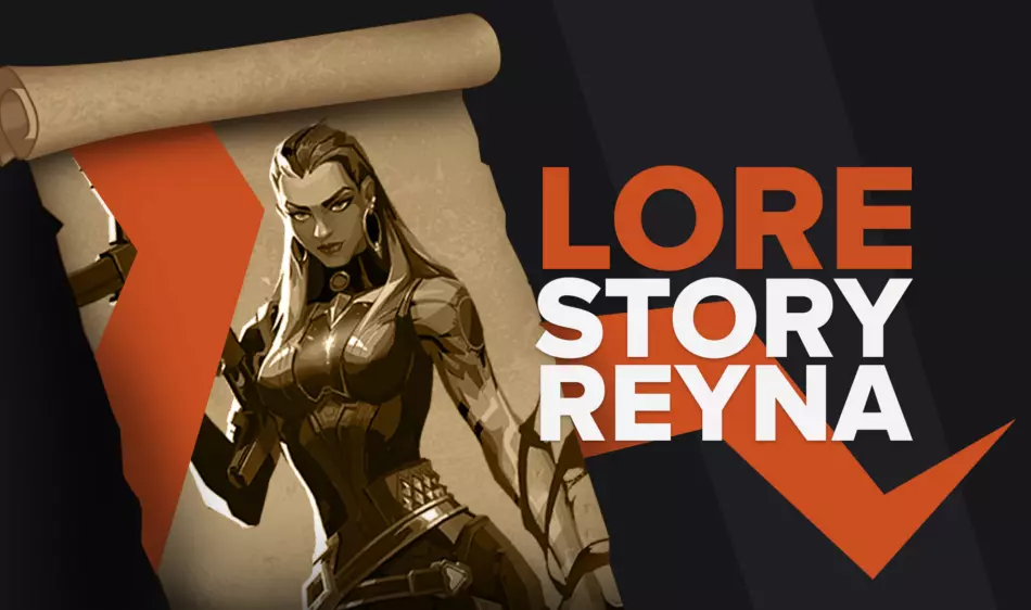 Valorant Lore Story Reyna Explained