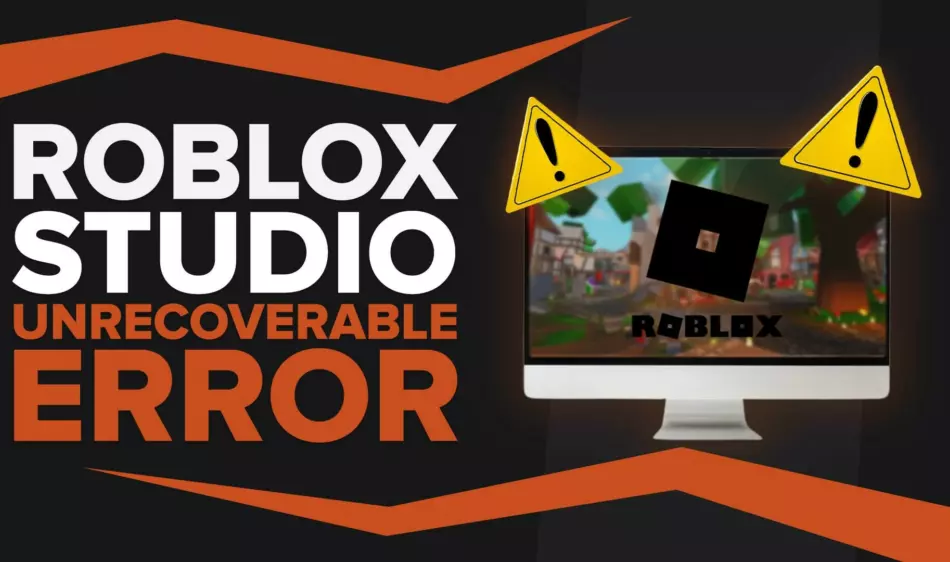 [Solved] How to Fix Roblox Studio Encountered an Unrecoverable Error Roblox (6 Working Methods)