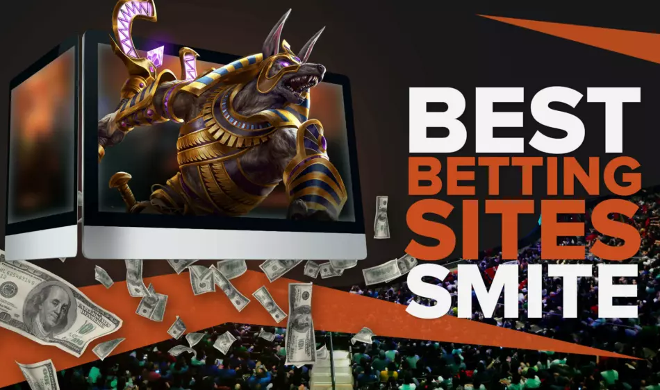 Best Smite Esports Betting Sites [All Tested & Exclusive Bonus Codes Included]
