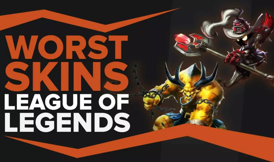 The Worst Skins in League of Legends That You Shouldn't Get