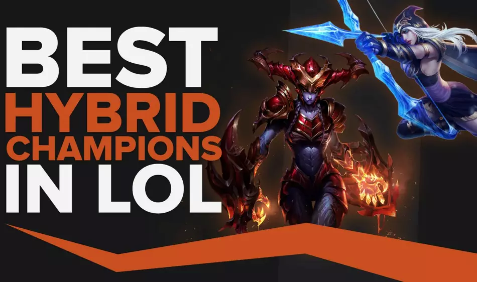 The Best Hybrid Champions in League of Legends