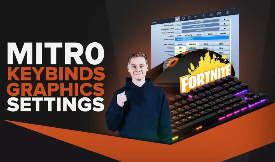 Mitr0 | Keybinds, Mouse, Video Pro Fornite Settings