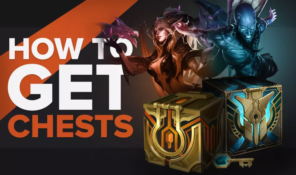 How to Get Chests in League of Legends