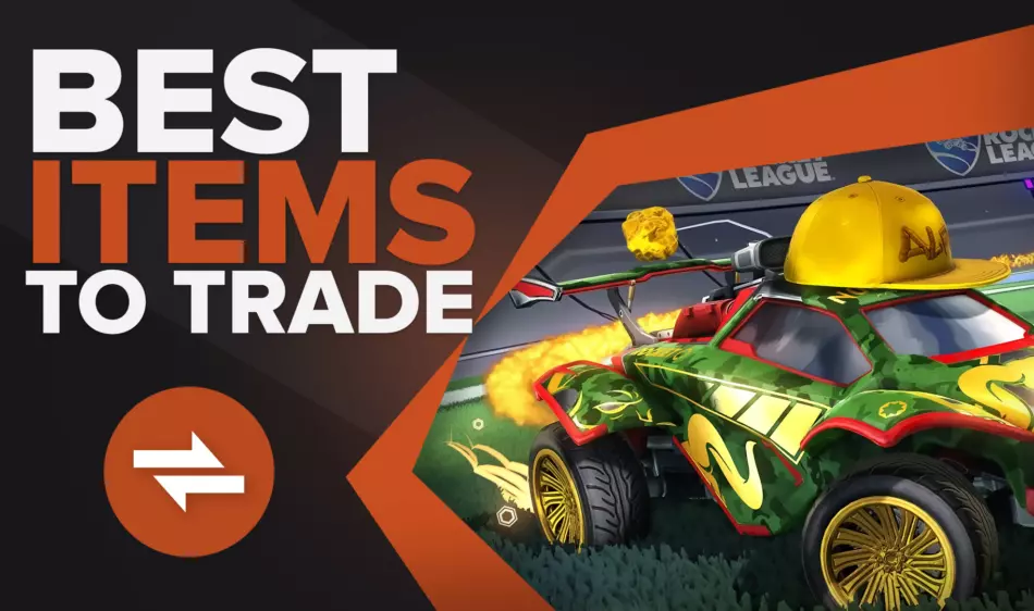 Which items are currently the best to trade in Rocket League?