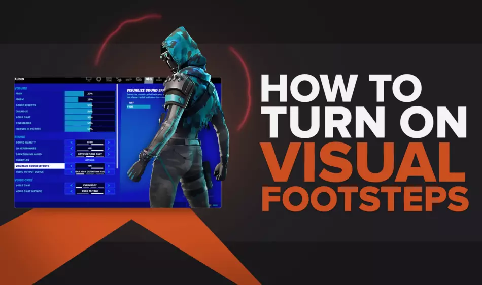How To Turn On Visual Footsteps in Fortnite