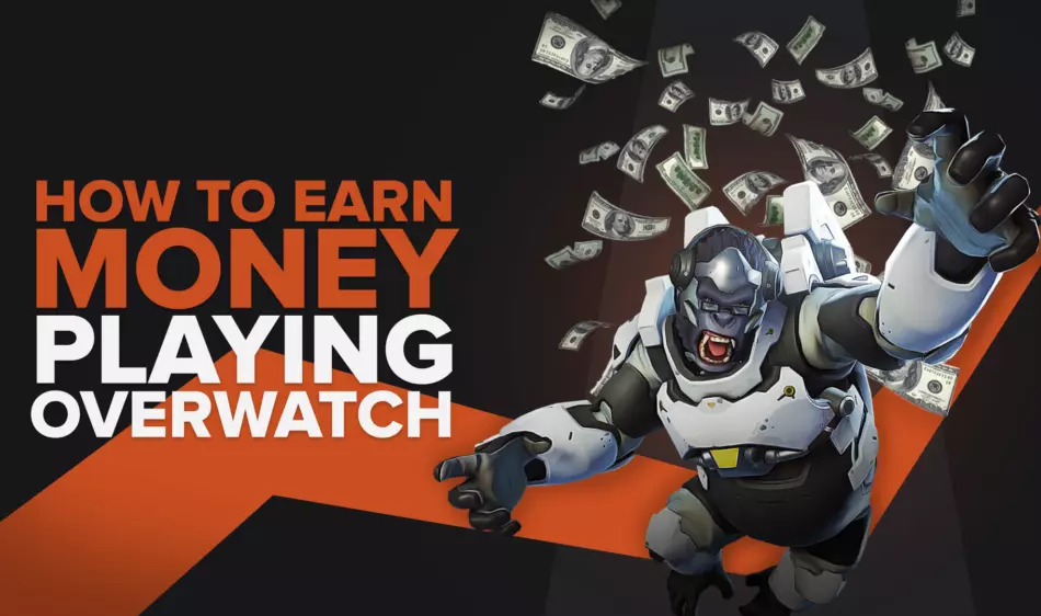 How To Earn Money Playing Overwatch (4 Legit Ways)