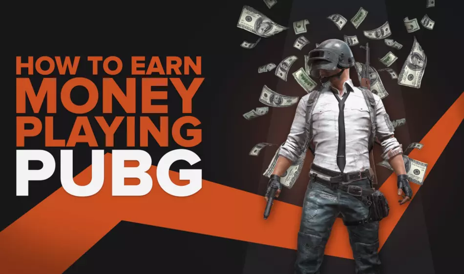 How To Earn Money Playing PUBG (6 Legit Ways)
