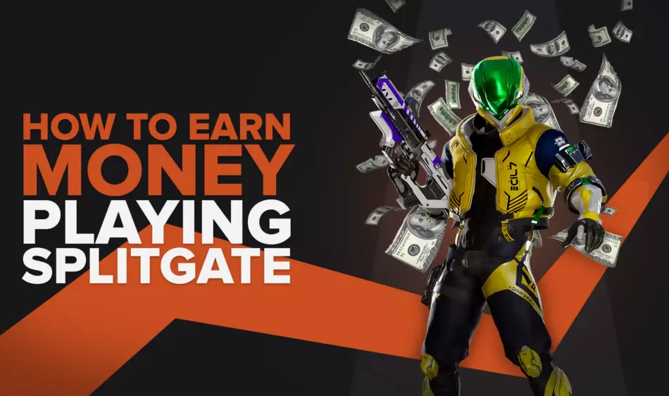How To Earn Money Playing Splitgate