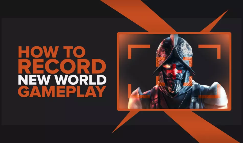 How To Easily Record New World Gameplay And Clips