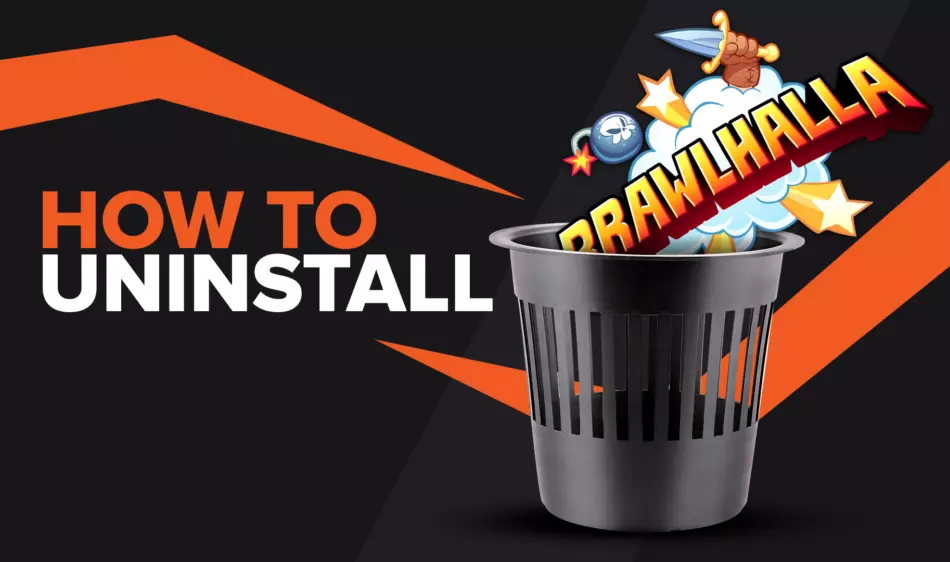 How to easily uninstall, delete and deactivate Brawlhalla on PC