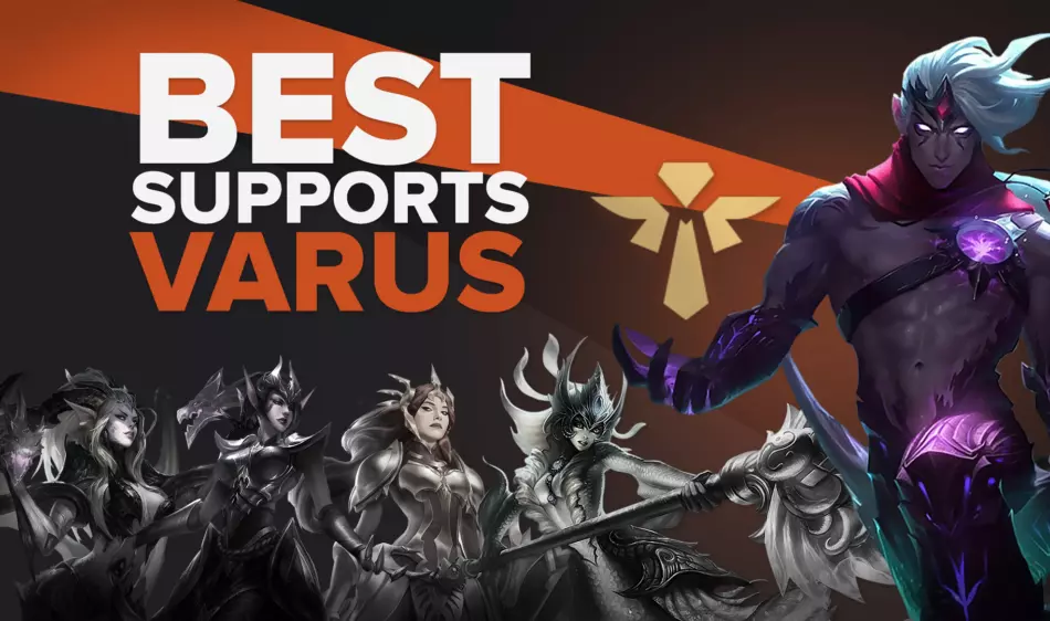 Best supports for Varus in League of Legends