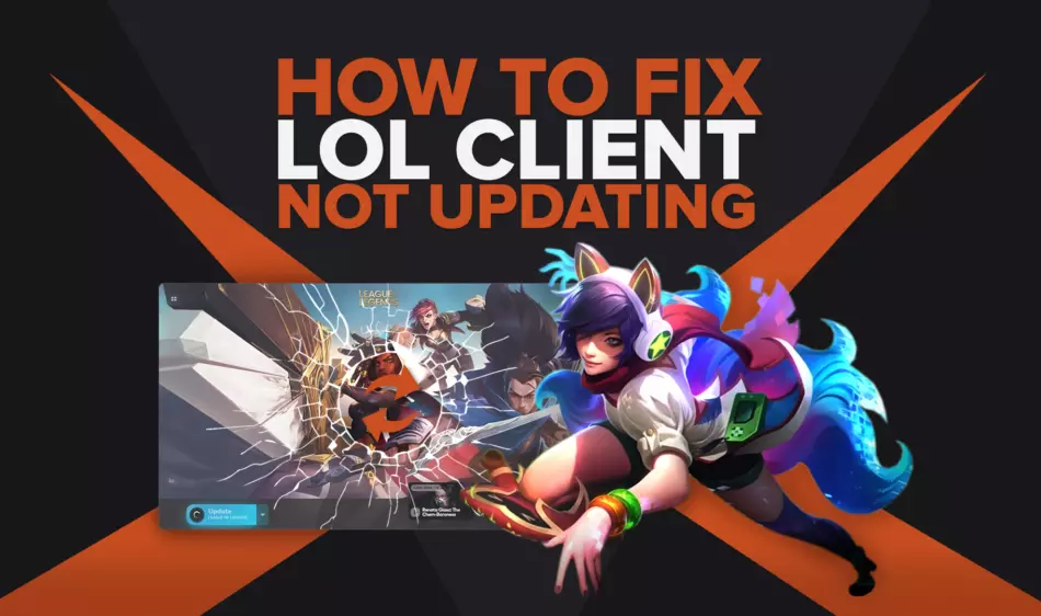 How to Fix LoL Client Not Updating