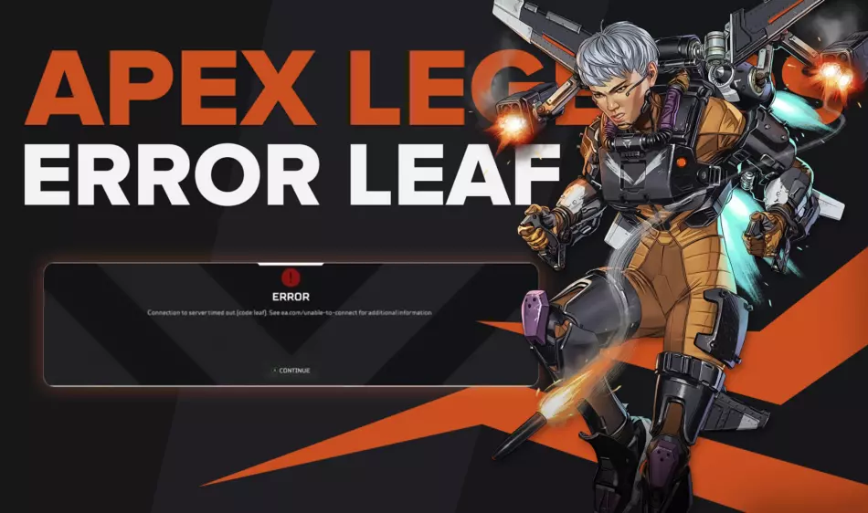 How To Fix Code Leaf Generic Timeout In Apex Legends (Solved)
