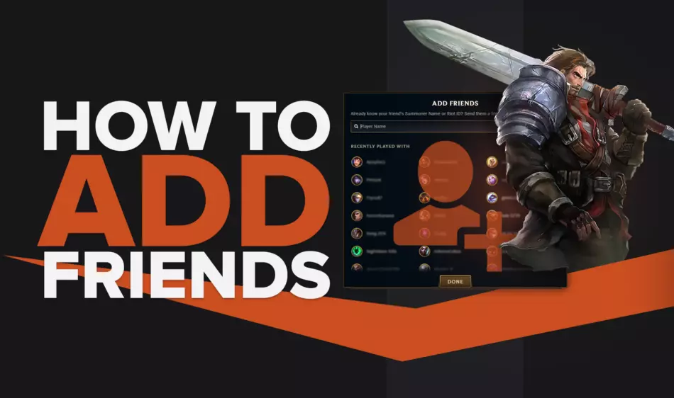 How to Add Friends in League of Legends