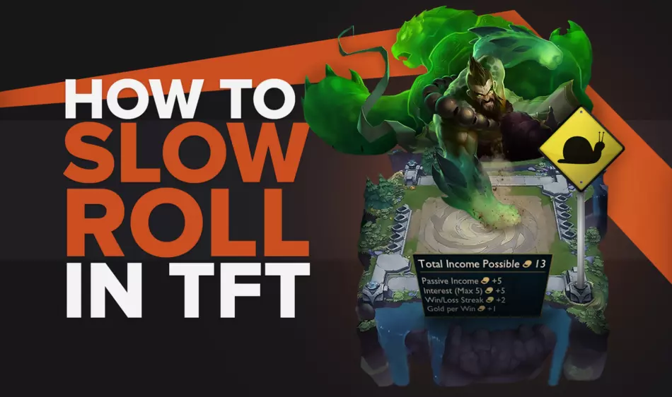 How To Slow Roll In TFT