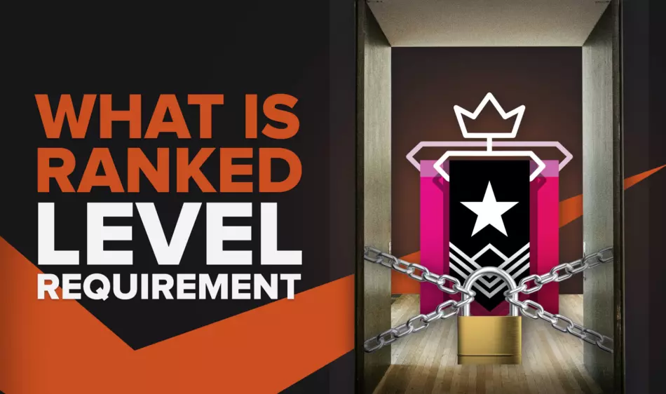 What is the Level Requirement for Ranked in Rainbow: Six Siege? | The Final Answer