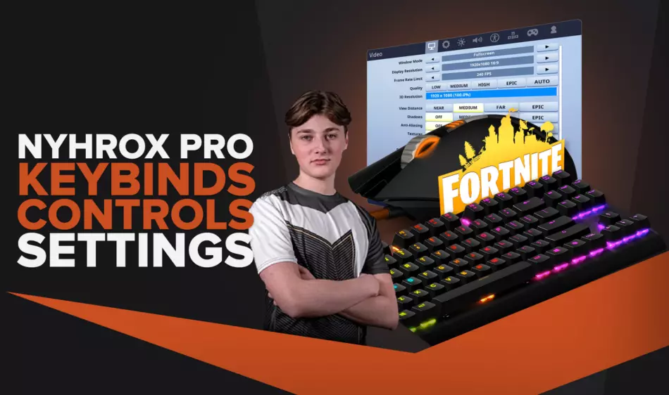 Nyhrox's | Keybinds, Mouse, Video Pro Fornite Settings