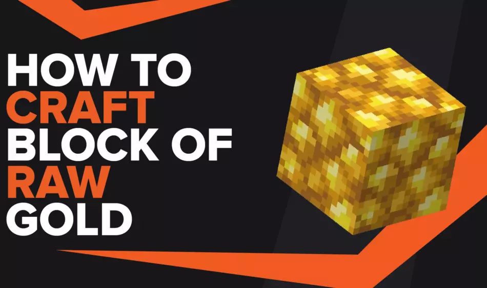 How To Make Block Of Raw Gold In Minecraft