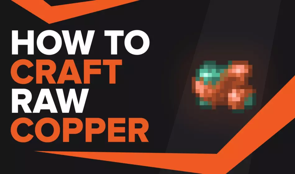 How To Make Raw Copper In Minecraft