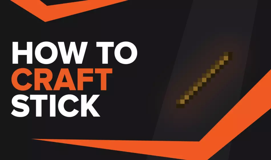 How To Make Stick In Minecraft