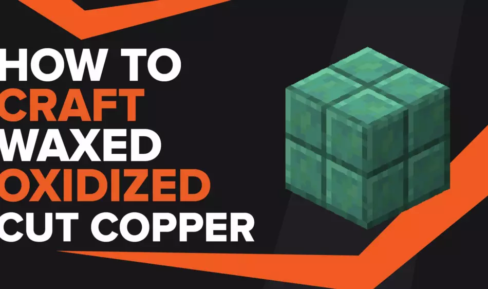 How To Make Waxed Oxidized Cut Copper In Minecraft