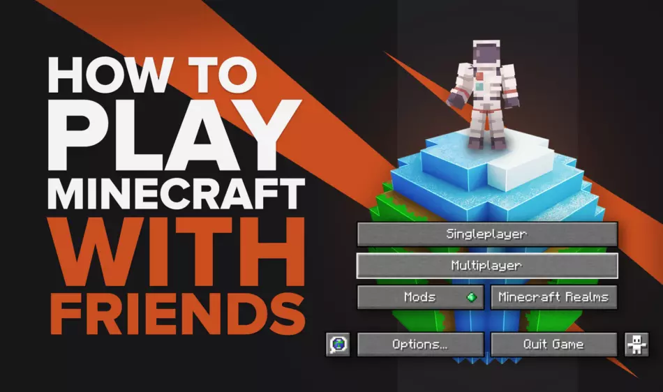 How to Play Minecraft with friends