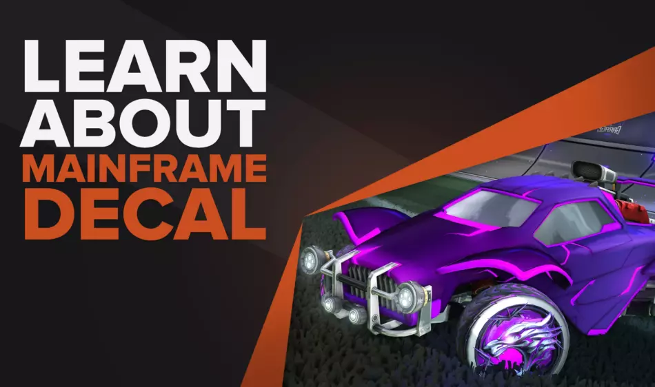 Learn everything there is to know about the Mainframe decal in Rocket League!