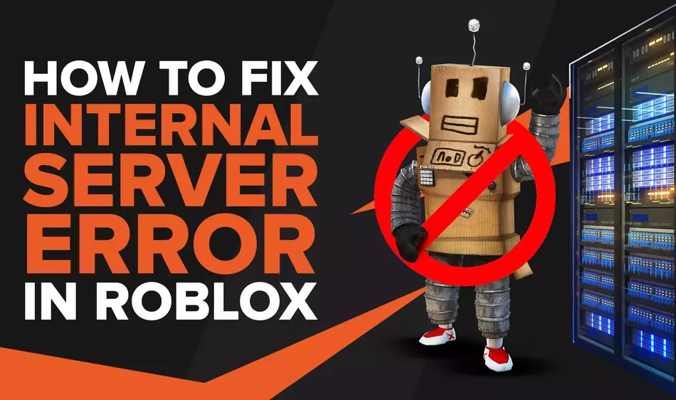 [Solved] How to Fix Roblox Internal Server Error
