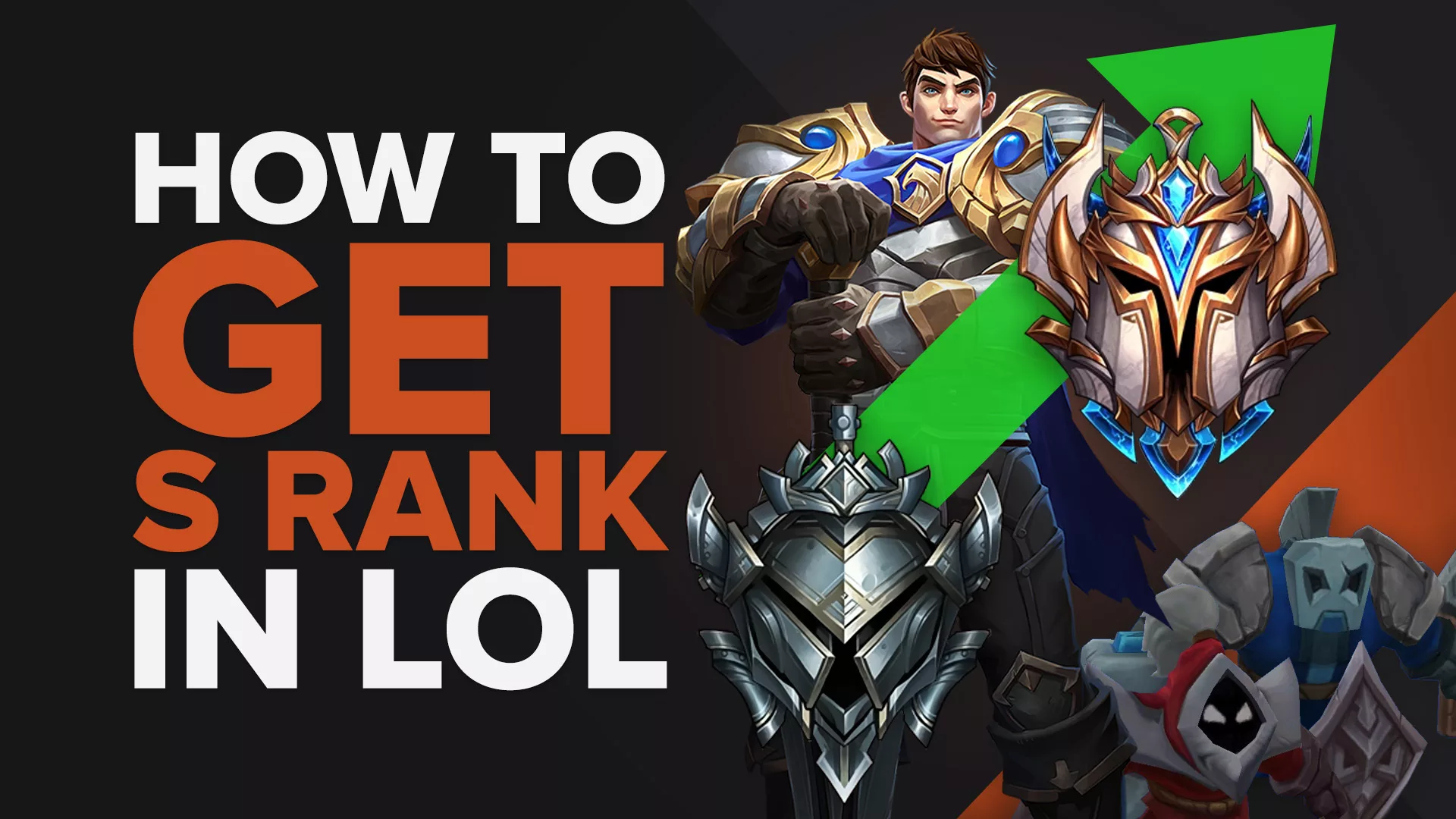 How to Get S Rank in League of Legends