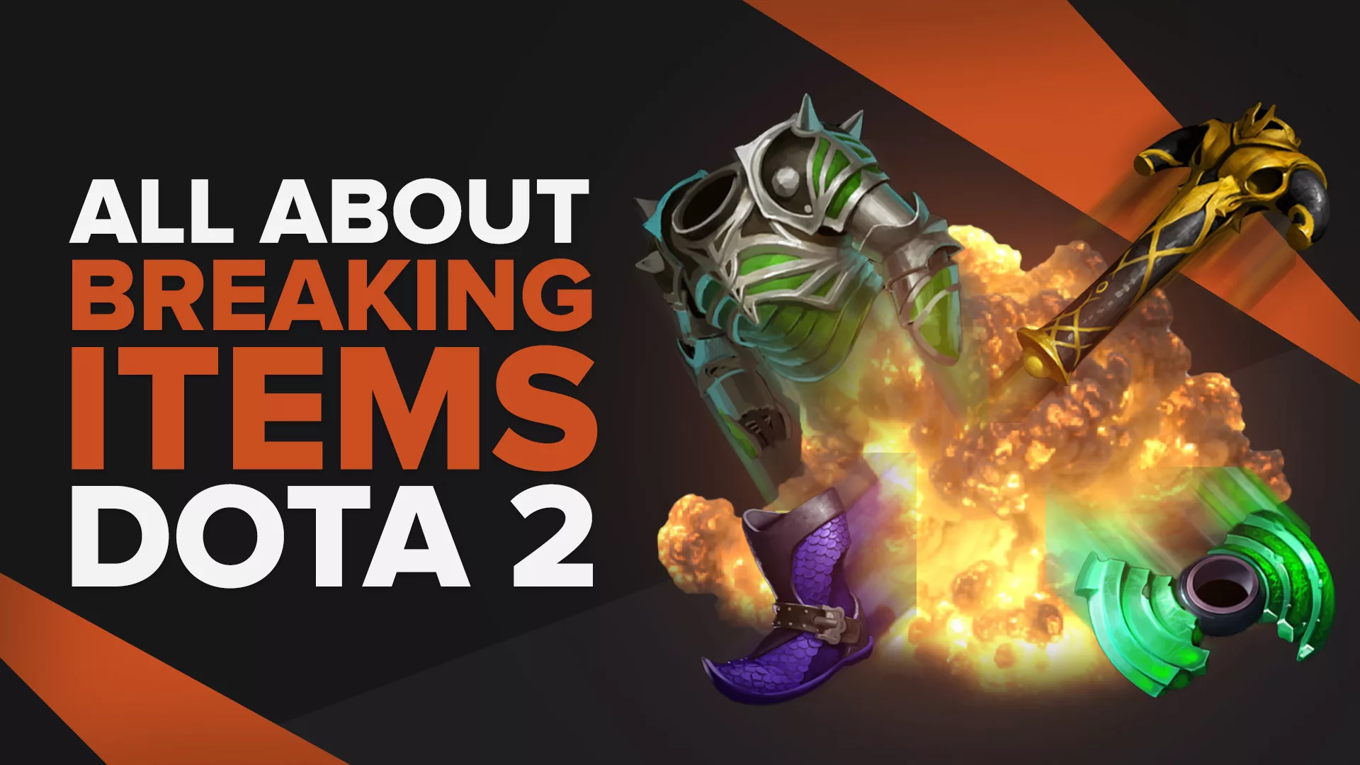 When and How to Break in Dota 2 and everything else there is to know about it