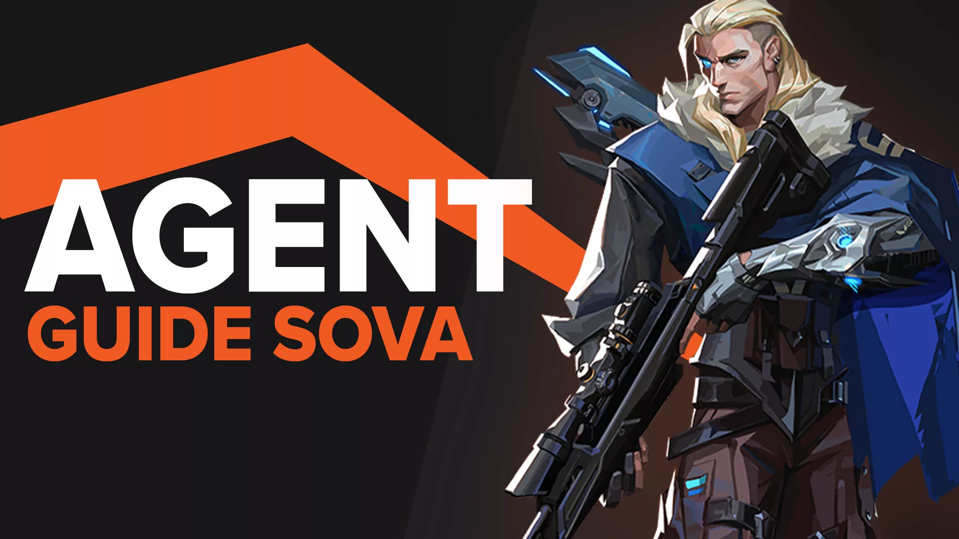Valorant Sova Agent Guide | Abilities and How to play