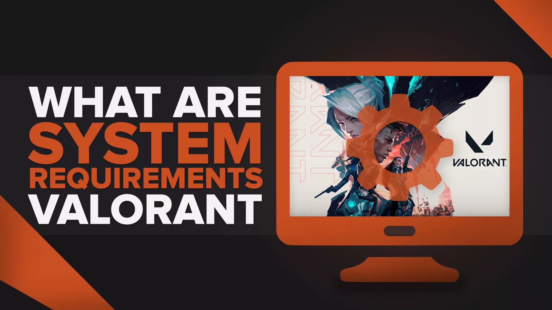 Valorant System Requirements