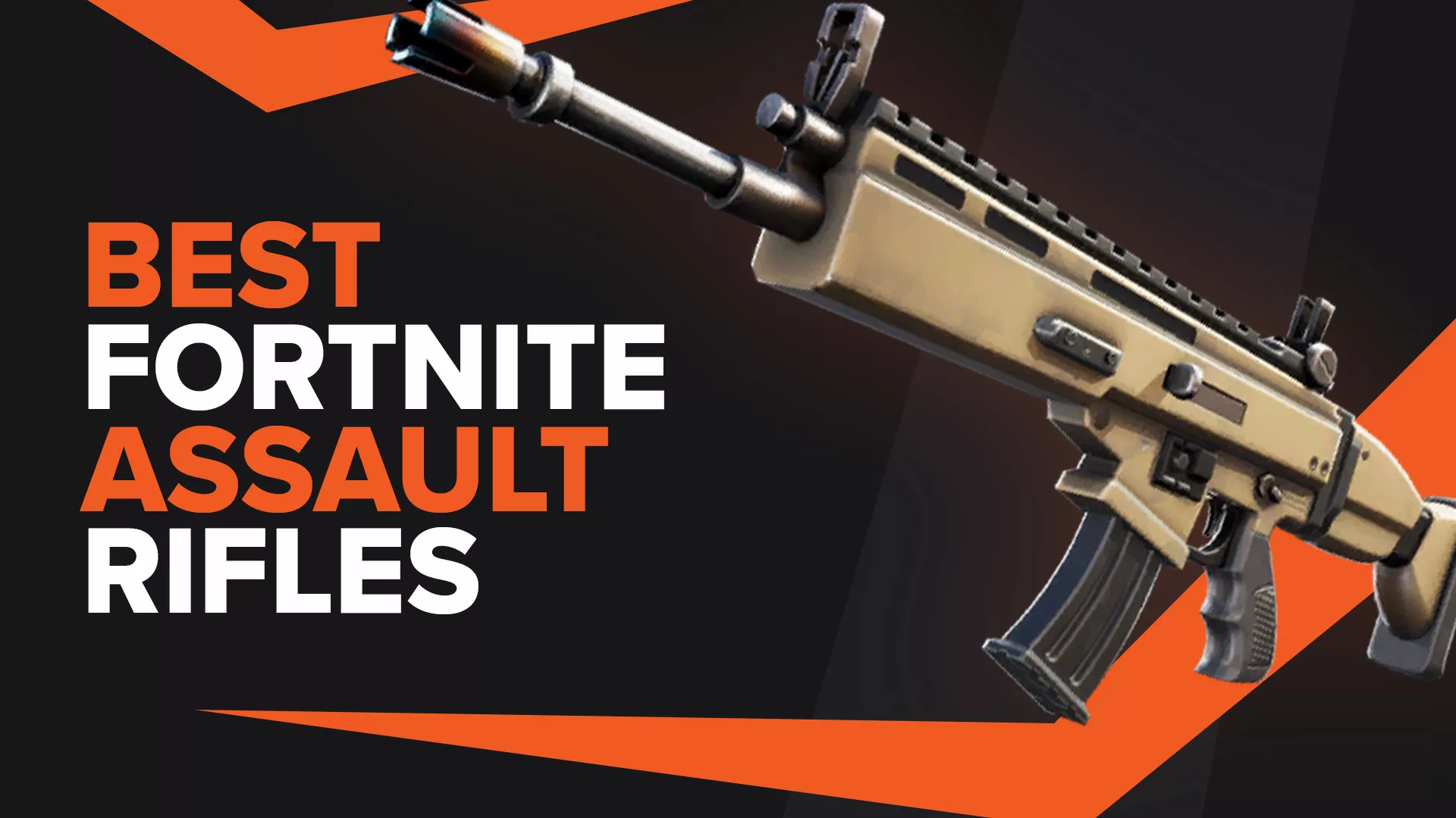 Best Assault Rifle In Fortnite