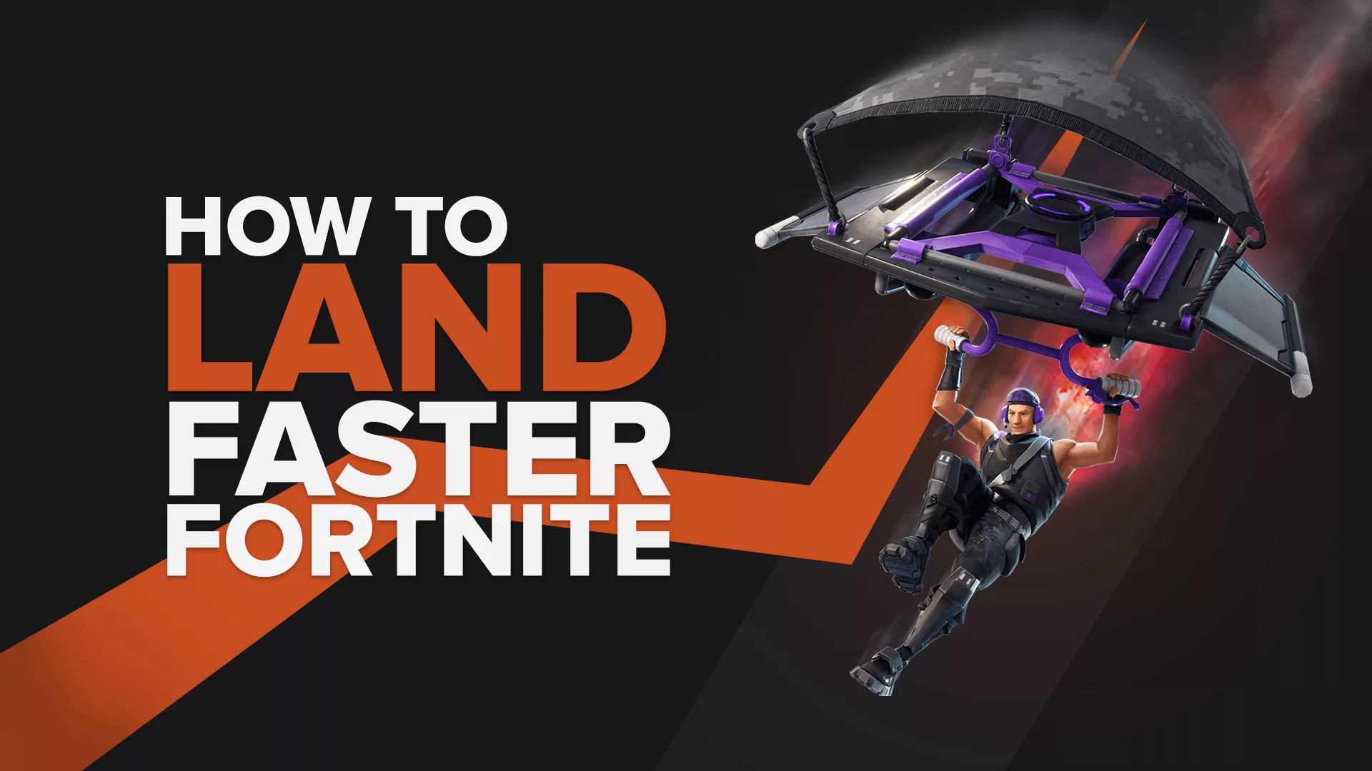 How To Land Faster In Fortnite