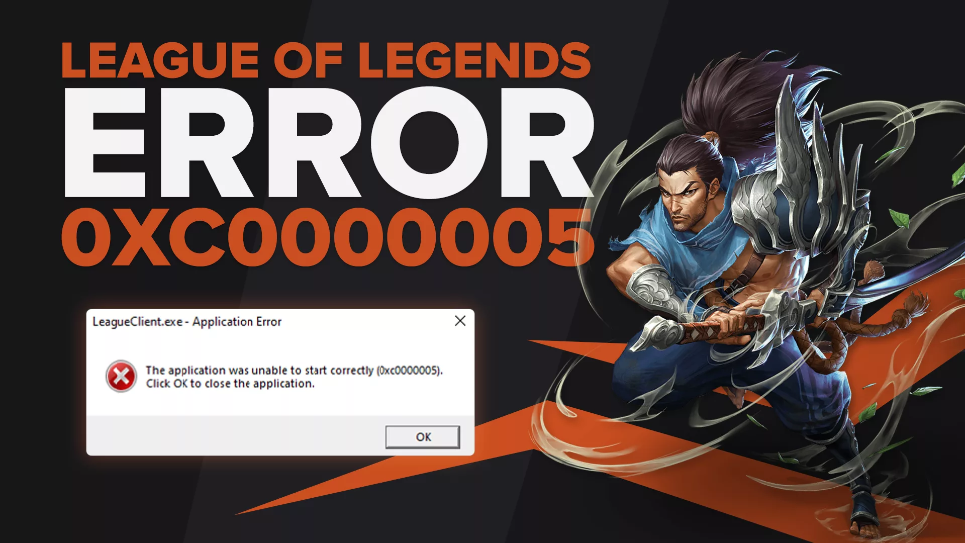 How to Fix Error 0xc0000005 in League of Legends