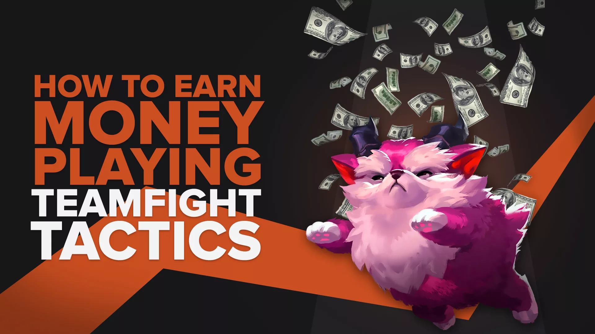 How To Earn Money Playing Teamfight Tactics