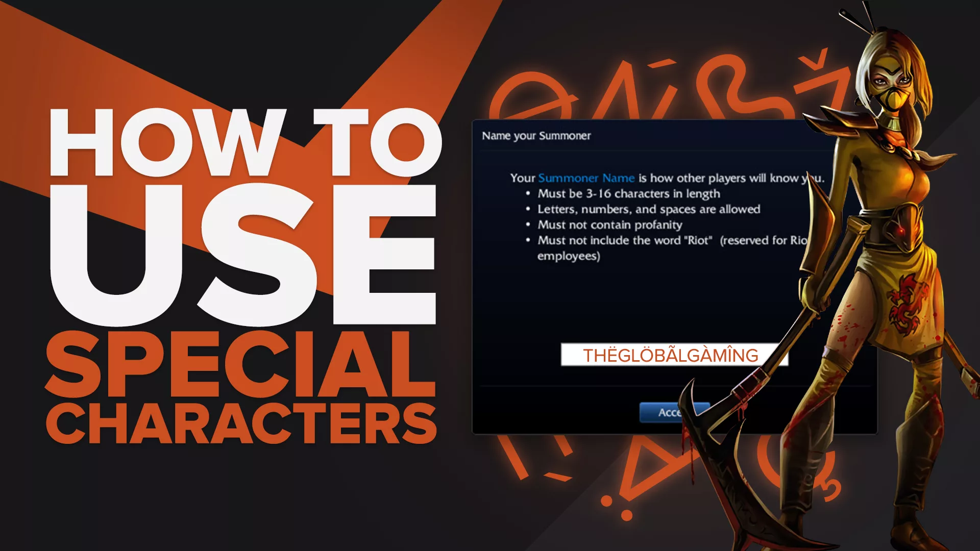 How To Use Special Characters in League of Legends