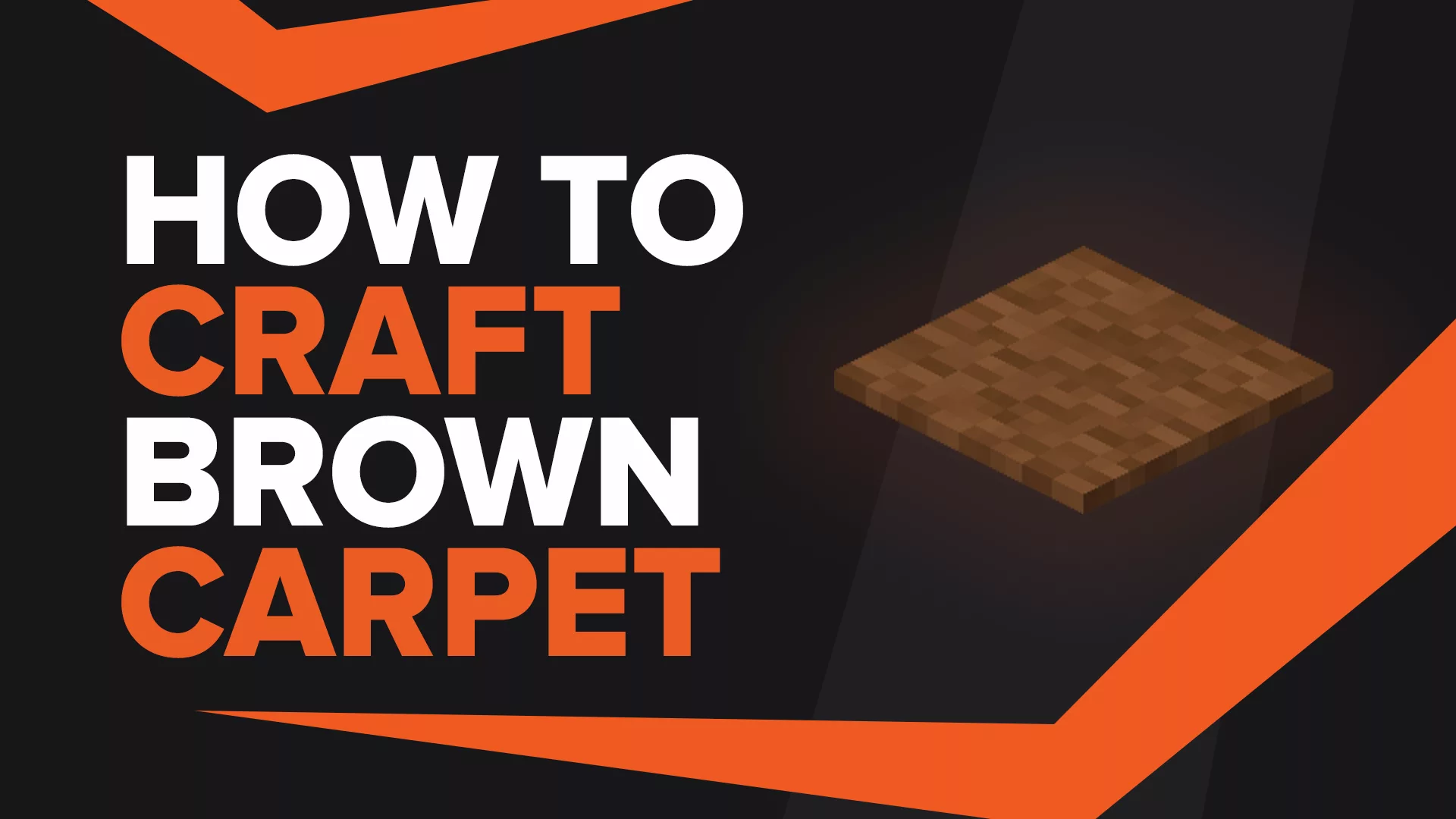 How To Make Brown Carpet In Minecraft