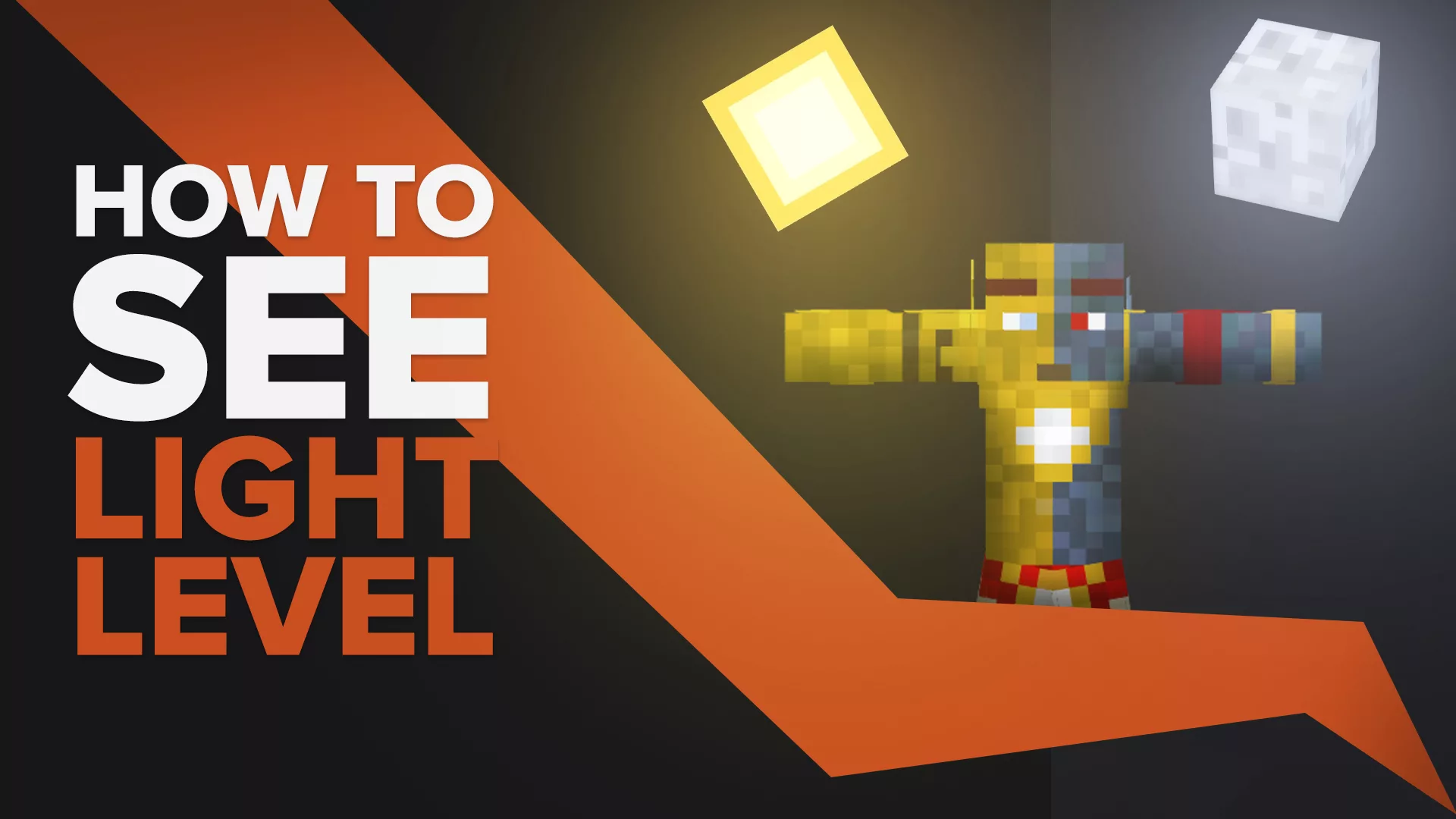 How to see light level in Minecraft