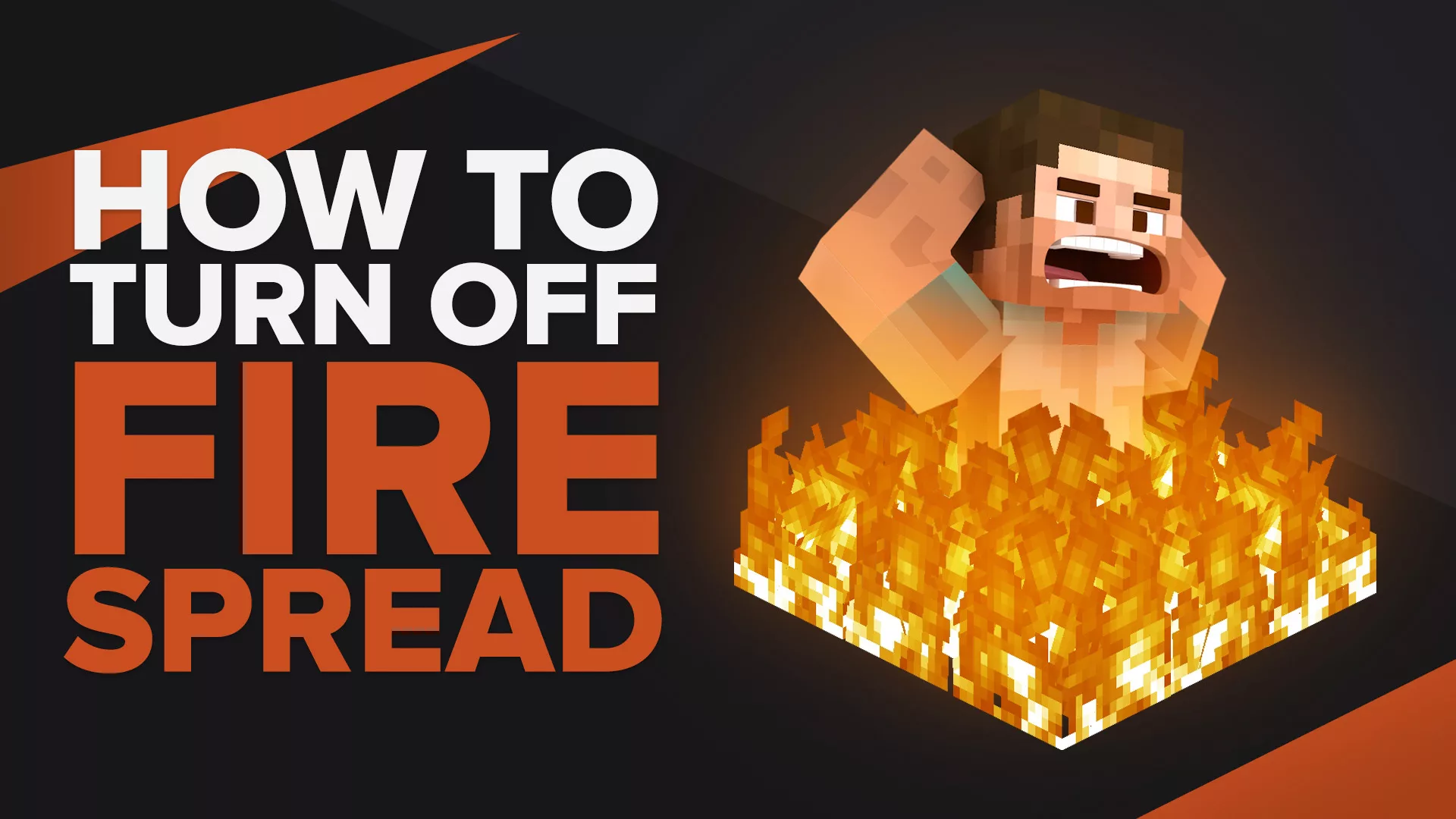 How To Turn Off Fire Spread In Minecraft Using Commands
