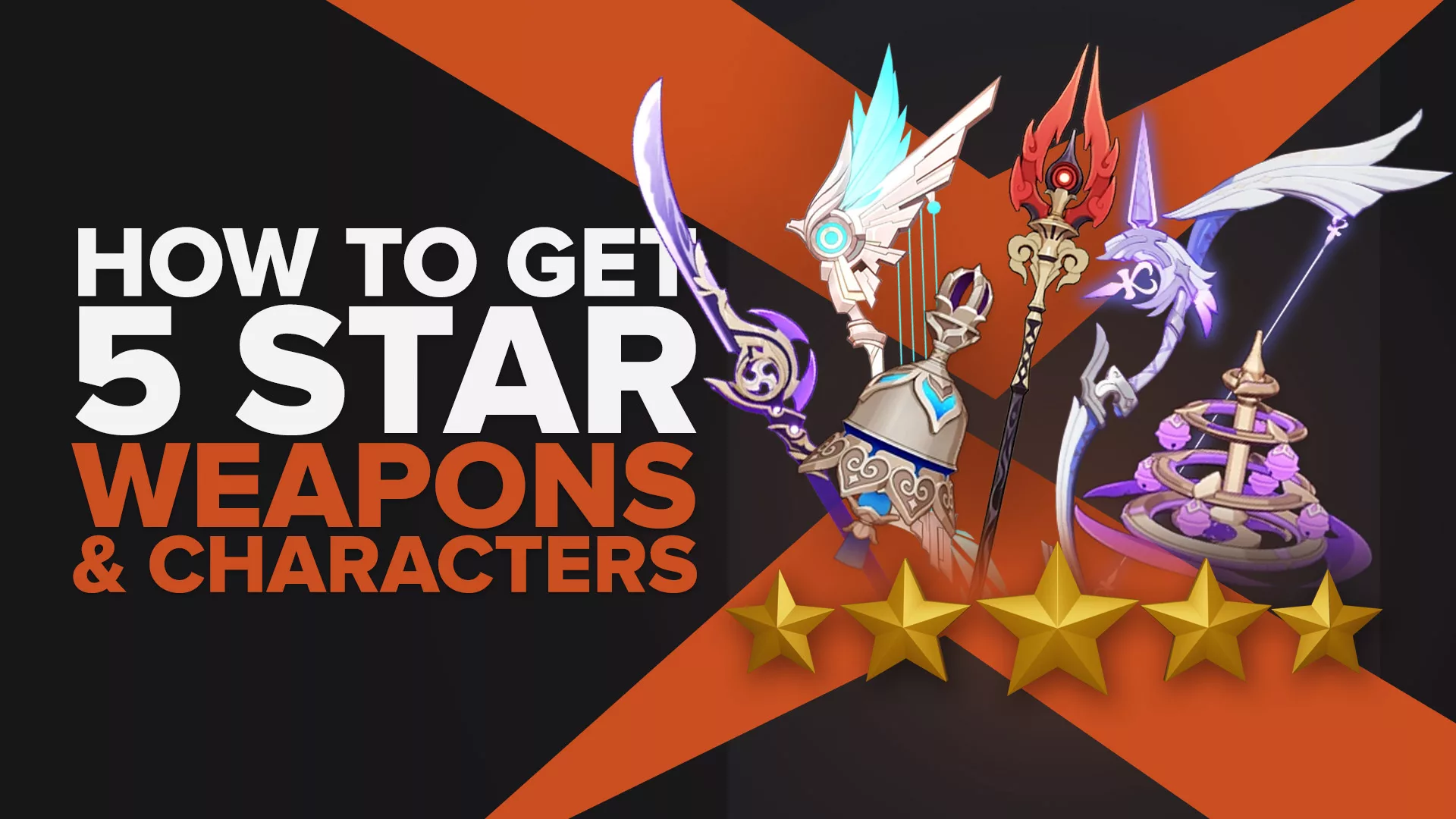 How To Get Five-Star Character And Weapons in Genshin Impact? (A Simple Guide To Wishing)