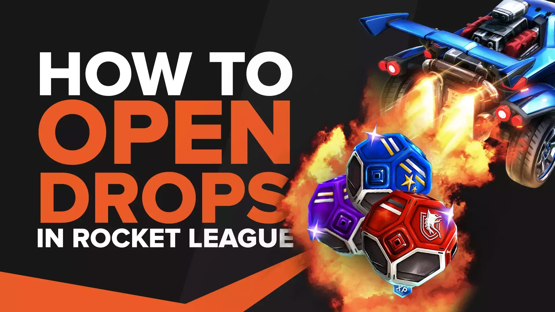 How To Open Drops And Get Rare Tradable Items In Rocket League